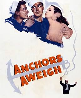 anchors aweigh 1945 musical drama film anchors aweigh 1945 musical drama film